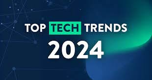 Top Tech Trending 2024