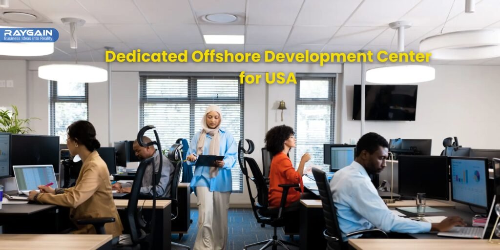 Dedicated Offshore Development Center for USA Office View